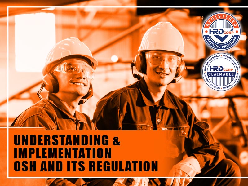 understanding and implementing OSH and its regulation